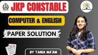 ENGLISH & COMPUTER II EXAM ANALYSIS II JKP CONSTABLE II LIVE DISCUSSION BY TANIA MA'AM #jkpconstable