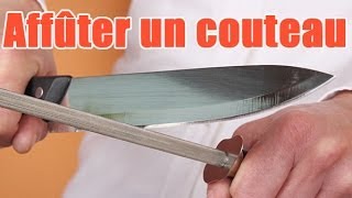 Conseils et astuces pour affuter un couteau