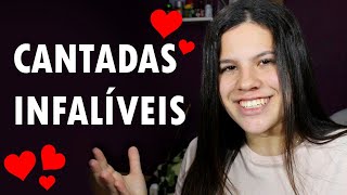 AS 30 MELHORES CANTADAS PARA CONQUISTAR AQUELA PESSOA