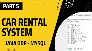 Car Rental System using Java Object Oriented Programming (OOP) (Part 5)