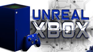 Xbox Series X Unreal Engine 5 CONFIRMED For Exclusive Xbox Series X Next Gen Game