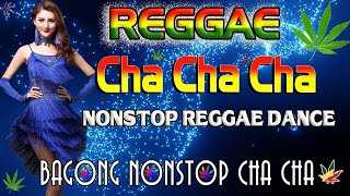New Best Reggae Cha Cha Disco Medley 2022 🌵 Bagong Nonstop Cha Cha 2022 ♥️ Reggae Music Mix