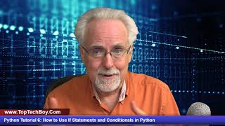 Python Tutorial 6: How to Use If Statements and Conditionals in Python