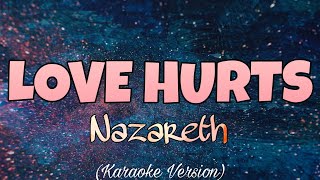 Nazareth - Love Hurts Karaoke Version