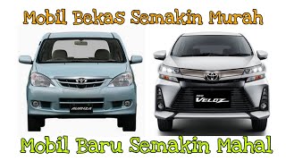 Alasan Harga Mobil Bekas Semakin Murah Dan Harga Mobil Baru Semakin Mahal