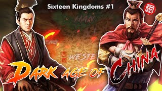 TRUE Story Behind China's Dark Age: The Rise of the 16 Kingdoms! | SIXTEEN KINGDOMS History of China