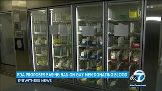 FDA eases rules again for gay men seeking to donate blood