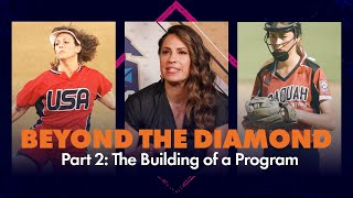 The Building of a Program: How Players, Role Models \u0026 ESPN Raised the Bar | Beyond the Diamond