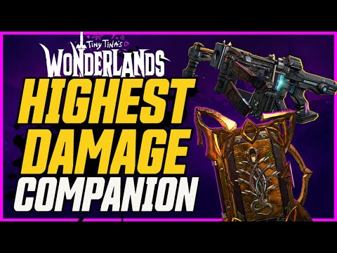 Tiny Tina's Wonderlands: Highest Damage Companions