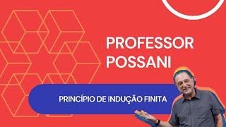 O Princípio de Indução Finita