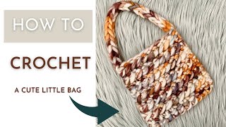 Crochet little bag tutorial - Quick and easy crochet bag // Use any yarn crochet project