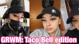 GRWM for work; Taco Bell Edition | Rant