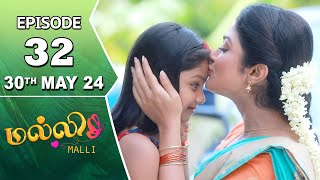 Malli Serial | Episode 32 | 30th May 2024 | Nikitha | Vijay | Saregama TV Shows Tamil