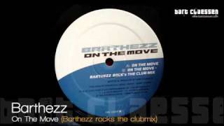 Barthezz - On The Move (Barthezz rocks the clubmix) [OFFICIAL]