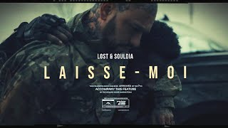 Souldia X Lost - Laisse-moi (Partie 2) // Film officiel