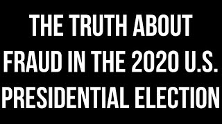 Debunking 2020 Presidential Election Fraud in Less Than 4 Min UPDATED