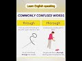 Through vs Thorough \\ Commonly confused words.