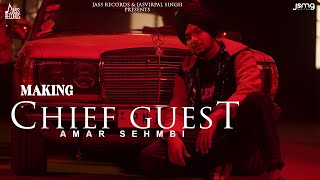 Chief Guest (Mukh Mehmann) | Making| Amar Sehmbi | Gill Raunta | Bravo |  Punjabi Songs