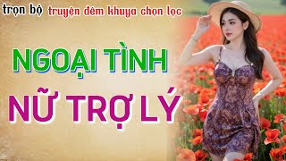 Đọc truyện đêm khuya ngủ ngon hay nhất \