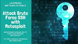 Learning Hacking with metasploitable - 3 Attack Brute Force SSH with Metasploit