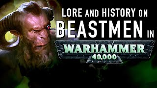 40 Facts and Lore on Beastmen in the Imperium of Man, Warhammer 40K