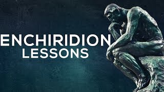 ENCHIRIDION BY EPICTETUS - TOP STOIC LESSONS AND QUOTES