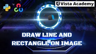 🚀 Python OpenCV Tutorial Draw Lines & Rectangles on Images Using OpenCV | 🎨