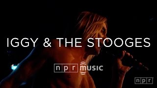 Iggy \u0026 The Stooges | NPR MUSIC FRONT ROW