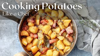 COOKING POTATOES LIKE A CHEF