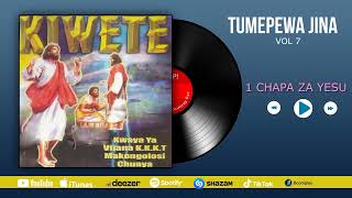 KWAYA YA VIJANA K.K.K.T MAKONGOLOSI CHUNYA -  CHAPA ZA YESU (Official  Audio)