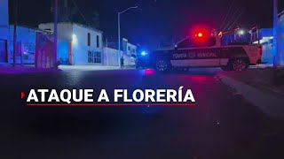 ¿Y la seguridad apá? | Sicarios atacaron una florería en Ahome, Sinaloa; afuera había una patrulla