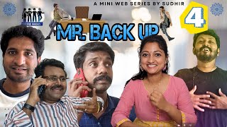 Mr.Backup | Ep 4 | Mini Web Series | Certified Rascals