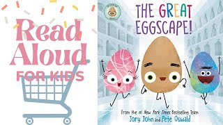 The Great Eggscape | Read Aloud for Kids