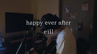 happy ever after / eill  (cover)