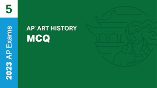 5 | MCQ | Practice Sessions | AP Art History
