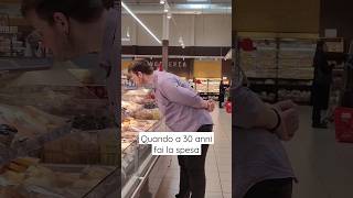 Quando hai 30 anni e vai a fare la spesa... | #shorts #food #funny