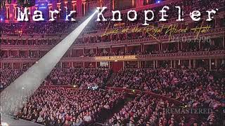 Mark Knopfler live at the Royal Albert Hall 1996-05-24 (Audio Remastered)