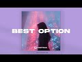 Best Option (R&B x PARTYNEXTDOOR Type Beat)