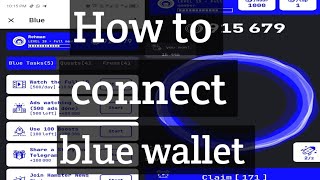 how to connect blue wallet..... blue wallet kesy connect kry .......#airdrop #tech