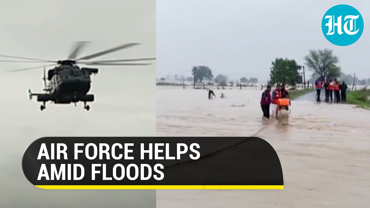 Watch: IAF Helicopter Undertakes Rescue Operations In Flood-hit Madhya ...