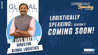 Logistically Speaking Season 3. Coming soon…