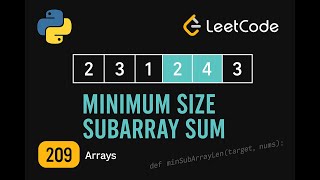 LeetCode 209: Minimum Size Subarray Sum | Python Solution | Sliding Window