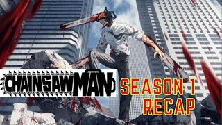 Chainsaw Man - Season 1 Recap  [✔️] #movierecap #animationrecaps #recap @u.s.movierecaps