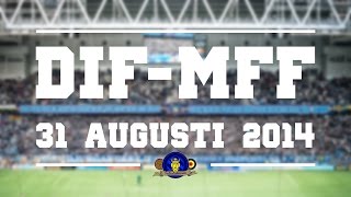 Djurgårdens IF - Malmö FF 31/8 2014