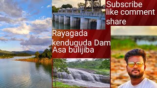 Rayagada kenduguda Dam Asabulijiba