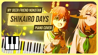 Shika-bu - Shikairo Days (My Deer Friend Nokotan OP) [Piano Cover]