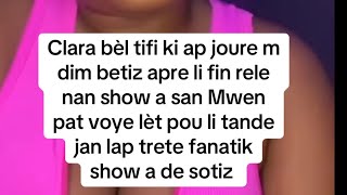 Apre Clara te fin rele nan show a men ki jan kap di moun betiz sak bay moun sa yo edikasyon