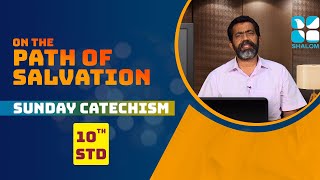 Syro Malabar Catechism | On the Path of salvation | STD-10 | Chapter-1 | PART -1 | ShalomTV