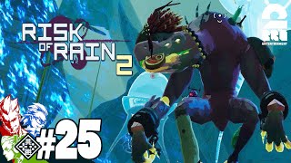 #25【リターンズ】兄者,弟者,おついちの「Risk of Rain 2 シーズン2」【2BRO.】