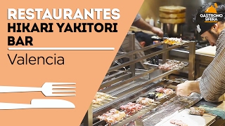 Hikari Yakitori Bar - Valencia